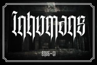 Inhumans: The Dripping Blackletter Font for Scary, Scroll-Stopping Designs