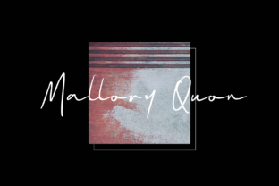 Mallory Quon: A Signature Script Font for Editorial Design